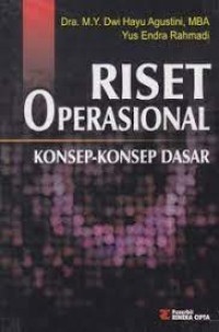 RISET OPERASIONAL: Konsep-Konsep Dasar