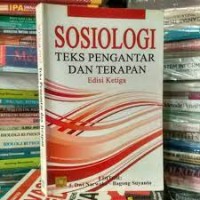 SOSIOLOGI TEKS PENGANTAR DAN TERAPAN (Ed.3)