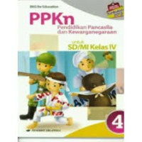 PPKn 4 (Pendidikan Pancasila dan Kewarganegaraan): Untuk SD/MI Kelas IV