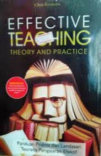 Effective teaching :theory and practice