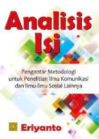 Image of Analisis isi :pengantar metodologi unt penelitian ilmu komunikasi dan ilmu