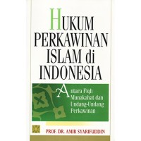 HUKUM PERKAWINAN ISLAM DAN UNDANG-UNDANG PERKAWINAN