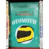 Image of MY HOBBY MY BUSINESS OTOMOTIF
