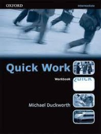 Quick work : A short course in business english (intermediate)