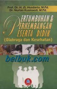 Image of PERTUMBUHAN & PERKEMBANGAN PESERTA DIDIK (Olahraga dan Kesehatan)
