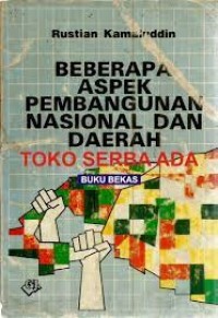 Image of BEBERAPA ASPEK PEMBANGUNAN NASIONAL DAN DAERAH