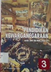 Image of PENDIDIKAN KEWARGANEGARAAN: Untuk SMK dan MAK Kelas XII