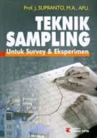 TEKNIK SAMPLING: Untuk Survey & Eksperimen