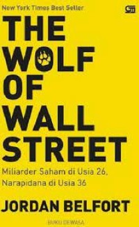 Image of The Wolf Of Wall Street: Miliader Saham di Usia 26, Narapidana di Usia 36