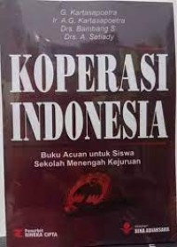 Image of KOPERASI INDONESIA: Buku Acuan untuk Siswa Sekilah Menengah Kejuruan