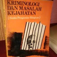 Kriminologi dan masalah kejahatan