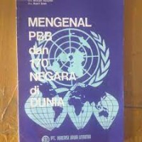 MENGENAL PBB DAN 170 NEGARA DI DUNIA