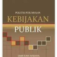 Politik perumusan kebijakan publik