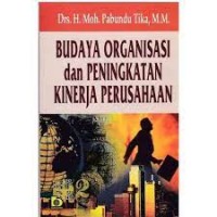 Budaya organisasi dan peningkatan kinerja perusahaan