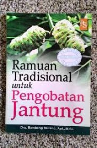 Ramuan tradisional untuk pengobatan jantung