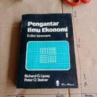 PENGANTAR ILMU EKONOMI (Ed. 6, Jil.1)