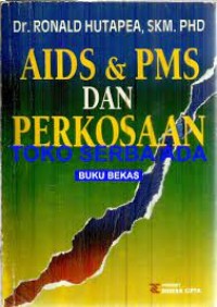 AIDS & PMS DAN PERKOSAAN