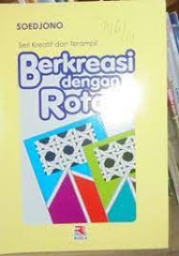 Seri kreatif dan terampil berkreasi dengan rotan