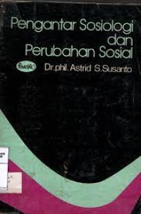 PENGANTAR SOSIOLOGI DAN PERUBAHAN SOSIAL