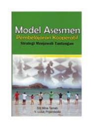 Model asesmen:pembelajaran kooperatif strategi menjawab tantangan