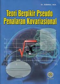 TEORI BERPIKIR PSEUDO PENALARAN KOVARIASIONAL