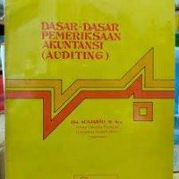 Dasar-dasar pemeriksaan akuntansi (auditing)