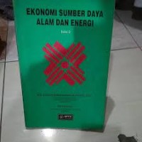 Ekonomi sumber daya alam dan energi eds 2