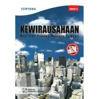 Kewirausahaan :kiat dan proses menuju sukses