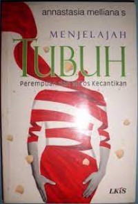 Menjelajahi tubuh perempuan dan mitos kecantikan