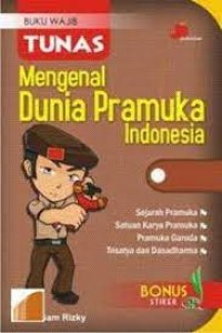 Buku wajib tunas mengenal dunia pramuka indonesia