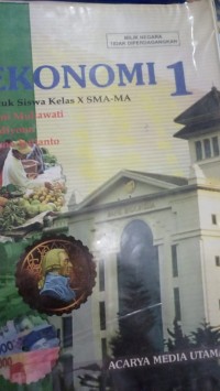 Ekonomi 1 untuk siswa kelas X SMA-MA