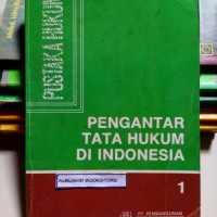 PENGANTAR TATA HUKUM DI INDONESIA 1