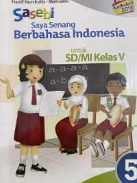 Sasebi : saya senang berbahasa indonesia (untuk SD/MI kelas V