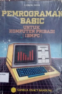 PEMROGRAMAN BASIC - Untuk KOMPUTER PRIBADI (IBMPC)