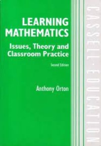 LEARNING MATHEMATICS: Issues, Theory and Calssroom Practice (Second Edition)