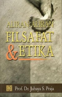 ALIRAN-ALIRAN FILSAFAT & ETIKA