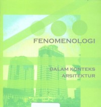 Fenomenologi dalam konteks arsitektur