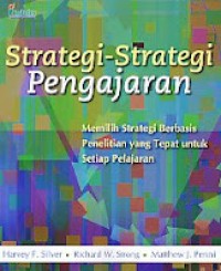 Strategi-strategi pengajaran : memilih strategi berbasis penelitian
