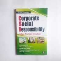 Corporate social responsibility : antara teori dan kenyataan
