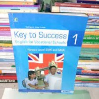 Key to success english for vocational schools 1 (novice level SMK and MAK)