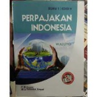 PERPAJAKAN INDONESIA (Buku 1)